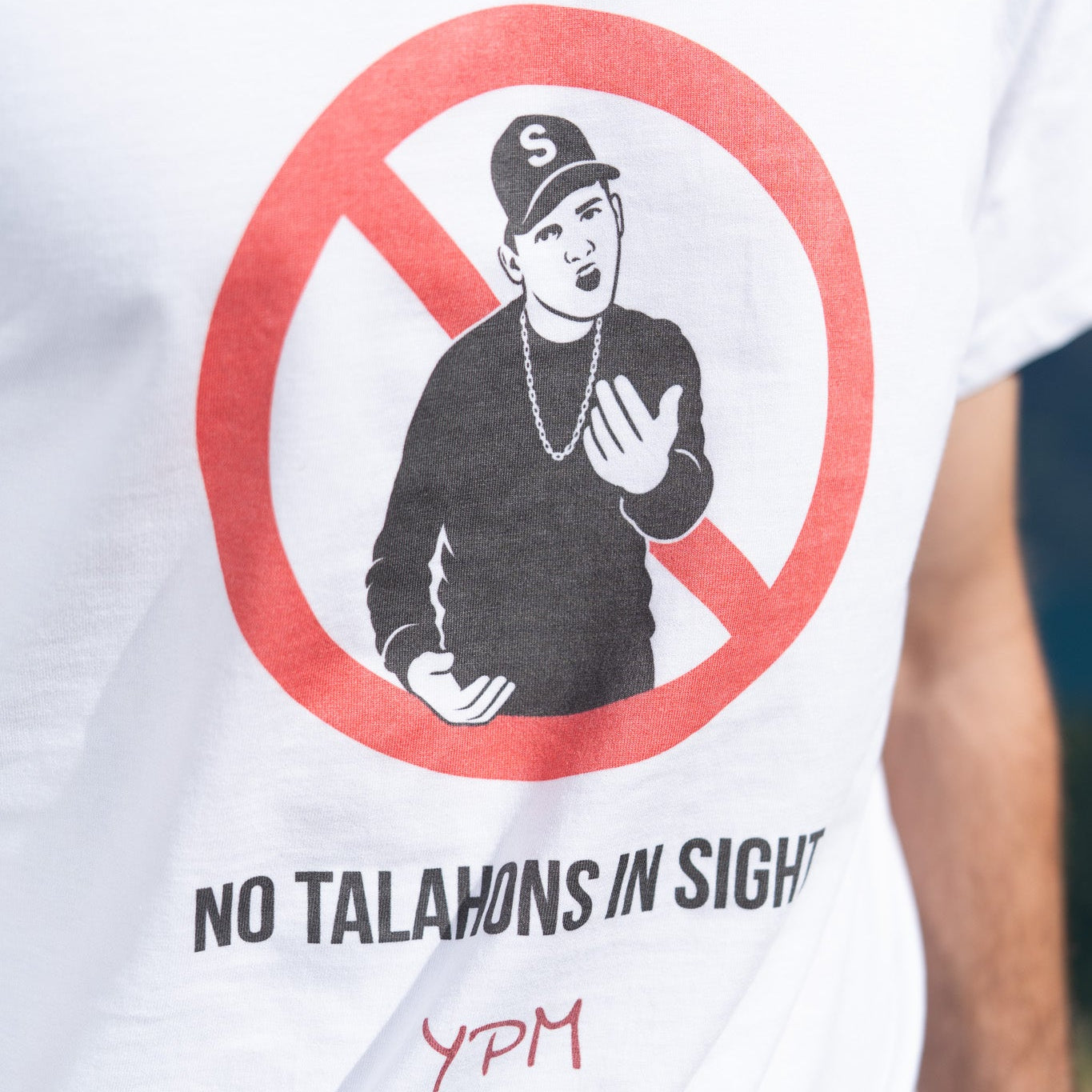 T-Shirt: No Talahons In Sight